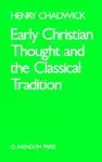 Early Christian Thought And The Classical Tradition