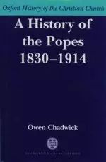 History Of The Popes 1830-1914