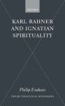 Karl Rahner And Ignatian Spirituality