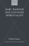 Karl Rahner And Ignatian Spirituality