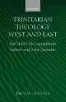 Trinitarian Theology: West And East