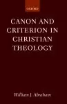 Canon And Criterion In Christian Theology