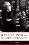 Karl Rahner And Ignatian Spirituality