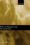 Plato on Pleasure and the Good Life