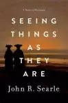 Seeing Things as They are