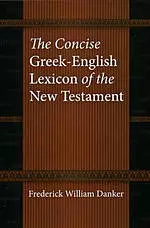 The Concise Greek-English Lexicon of the New Testament