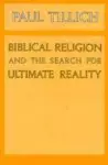 Biblical Religion And The Search For Ultimate Reality