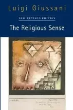 The Religious Sense: New Revised Edition