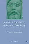 Public Theology in an Age of World Christianity