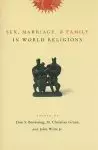 Sex, Marriage, And Family In World Religions