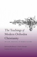 Teachings Of Modern Orthodox Christianity On Law, Politics, And Human Nature