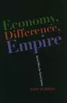 Economy, Difference, Empire