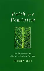 Faith And Feminism