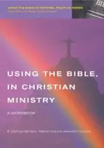 Using the Bible in Christian Ministry