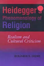 Heidegger's Phenomenology of Religion