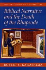 Biblical Narrative and the Death of the Rhapsode