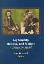 Lay Sanctity, Medieval And Modern