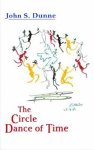 The Circle Dance of Time