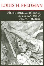 Philo's Portrayal of Moses in the Context of Ancient Judaism