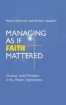 Managing as If Faith Mattered