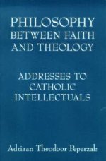 Philosophy Between Faith and Theology