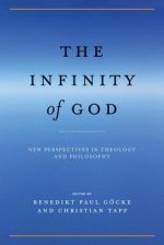 The Infinity of God: New Perspectives in Theology and Philosophy