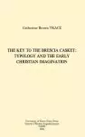 The Key to the Brescia Casket: Typology and the Early Christian Imagination