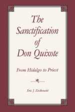 The Sanctification of Don Quixote