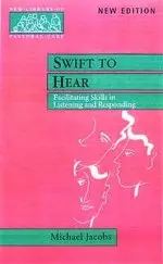 Swift to Hear: Facilitating Skills in Listening and Responding