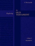 Prophets : Vol 4 : Exploring the Old Testament