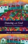 Dancing With God