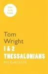 1 and 2 Thessalonians For Everyone Bible Study Guides