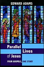 Parallel Lives of Jesus