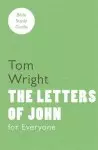 For Everyone Bible Study Guide: Letters of John