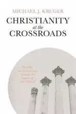 Christianity at the Crossroads