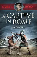 A Captive In Rome