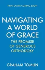 Navigating a World of Grace