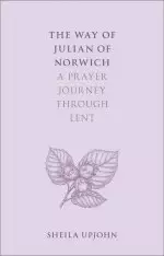 The Way of Julian of Norwich