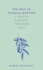 The Way of Thomas Merton