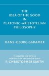 The Idea of the Good in Platonic-Aristotelian Philosophy