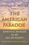 The American Paradox: Spiritual Hunger in an Age of Plenty