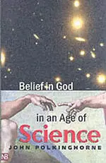 Belief In God In An Age Of Science