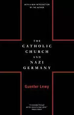 The Catholic Church and Nazi Germany