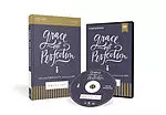 Grace, Not Perfection Study Guide with DVD