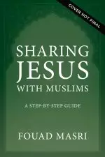 Sharing Jesus with Muslims