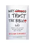 Why I Trust the Bible