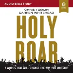 Holy Roar: Audio Bible Studies