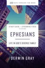 Ephesians Bible Study Guide plus Streaming Video