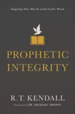 Prophetic Integrity