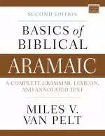 Basics of Biblical Aramaic, Second Edition